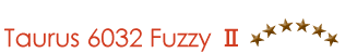 Taurus 632 Fuzzy Ⅱ